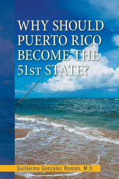Why Should Puerto Rico Become the 51St State? - Román M. D., Guillermo González