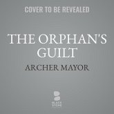 The Orphan's Guilt Lib/E: A Joe Gunther Novel