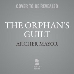The Orphan's Guilt Lib/E: A Joe Gunther Novel - Mayor, Archer