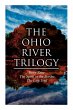 The Ohio River Trilogy: Betty Zane +... - Bild 1