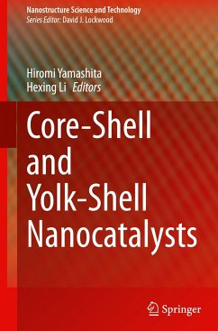 Core-Shell and Yolk-Shell Nanocatalysts