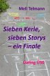 Sieben Kerle, sieben Storys - ein... - Bild 1