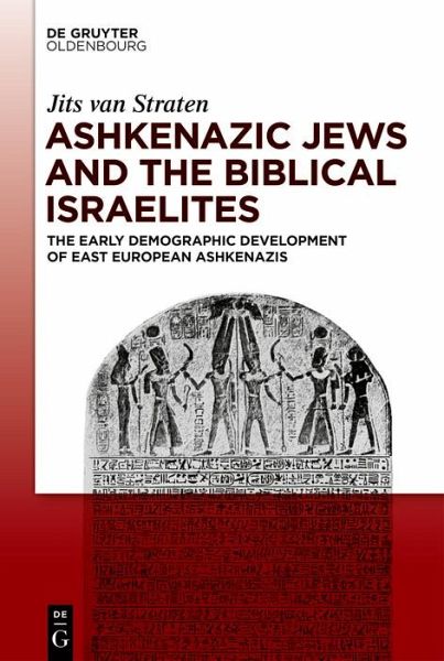 Ashkenazic Jews and the Biblical Israelites (eBook, PDF)