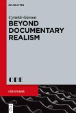 Beyond Documentary Realism (eBook, ePUB)
