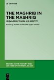 The Maghrib in the Mashriq (eBook, PDF)