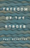Freedom of the Border (eBook, ePUB)