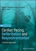 Cardiac Pacing, Defibrillation and Resynchronization (eBook, PDF)