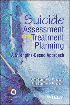 Suicide Assessment and Treatment Planning (eBook, PDF) - Sommers-Flanagan, John; Sommers-Flanagan, Rita