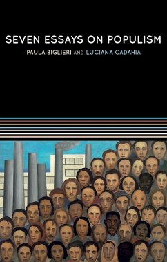 Seven Essays on Populism (eBook, ePUB) - Biglieri, Paula; Cadahia, Luciana