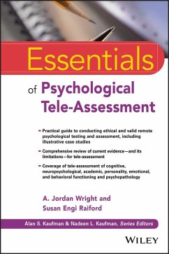 Essentials of Psychological Tele-Assessment (eBook, PDF) - Wright, A. Jordan; Raiford, Susan Engi
