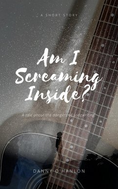 Am I Screaming Inside? (eBook, ePUB) - O'Hanlon, Danny