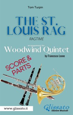 The St. Louis Rag - Woodwind Quintet (score & parts) (fixed-layout eBook, ePUB) - Leone, Francesco; Turpin, Tom