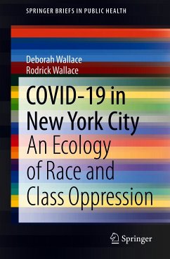 COVID-19 in New York City (eBook, PDF) - Wallace, Deborah; Wallace, Rodrick