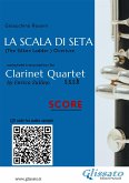 Clarinet Quartet Score of "La Scala di Seta" (fixed-layout eBook, ePUB)