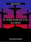 El porvenir de una ilusión (eBook, ePUB)