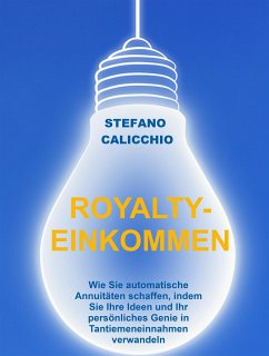 Royalty-einkommen (eBook, ePUB) - Calicchio, Stefano