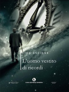 L'uomo vestito di ricordi (eBook, ePUB) - Ascione, Ciro