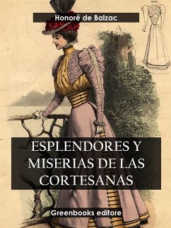 Cover Esplendores y miserias de las cortesanas (eBook, ePUB)
