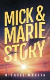 Mick and Marie Story (eBook, ePUB)