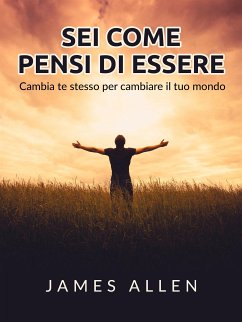 Sei come pensi di essere (Tradotto) (eBook, ePUB) - Allen, James