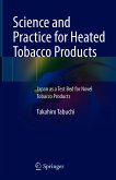 Science and Practice for Heated Tobacco Products (eBook, PDF)
