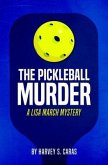 The Pickleball Murder (eBook, ePUB)