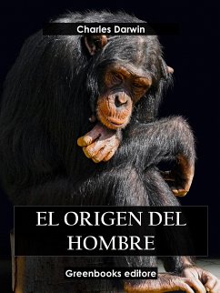 El origen del hombre (eBook, ePUB) - Darwin, Charles