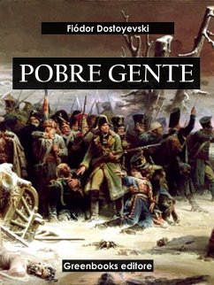 Pobre gente (eBook, ePUB) - Dostoyevski, Fiodor