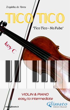 Tico Tico - Violin and Piano (fixed-layout eBook, ePUB) - de Abreu, Zequinha