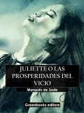 Juliette o las prosperiades del vicio (eBook, ePUB)