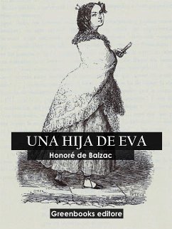 Una hija de Eva (eBook, ePUB) - de Balzac, Honoré