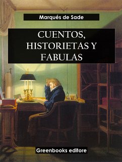 Cuentos, historietas y fabulas (eBook, ePUB) - de Sade, Marqués