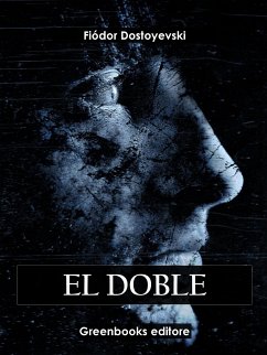 El doble (eBook, ePUB) - Dostoyevski, Fiodor