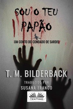 Sou O Teu Papão (eBook, ePUB) - Bilderback, T. M.