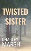 Twisted Sister (eBook, ePUB)