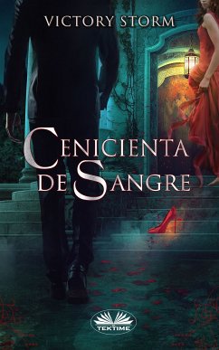 Cenicienta De Sangre (eBook, ePUB) - Storm, Victory