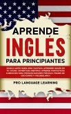 Aprende Inglés Para Principiantes (eBook, ePUB)