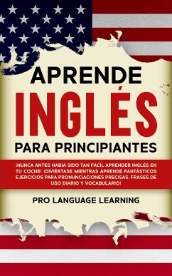 Aprende Inglés Para Principiantes (eBook, ePUB) - Language Learning, Pro