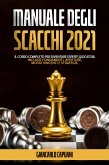 Manuale Degli Scacchi 2021 (eBook, ePUB)