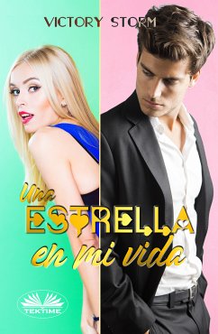 Una Estrella En Mi Vida (eBook, ePUB) - Storm, Victory