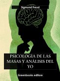 Psicología de las masas y el análisis del yo (eBook, ePUB)