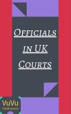 Officials of United Kingdom Courts (eBook, ePUB) Officials of United Kingdom Courts (eBook, ePUB)