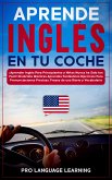 Aprende Inglés en tu Coche (eBook, ePUB)