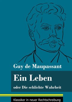 Ein Leben - Maupassant, Guy de