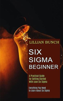 Six Sigma Beginner - Bunch, Lillian