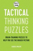 How to Think - Tactical Thinking Puzzles How to Think - Tactical Thinking Puzzles