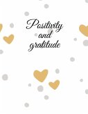 Positivity and gratitude