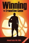 Winning the Transition Game