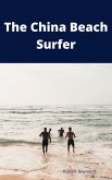 The China Beach Surfer (eBook, ePUB)