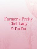 Farmer's Pretty Chef Lady (eBook, ePUB)